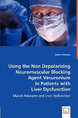 Using the Non Depolarizing Neuromuscular Blocki... 3836490897 Book Cover