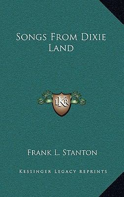 Songs from Dixie Land 1163358428 Book Cover