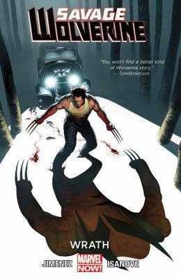 Savage Wolverine: Wrath (3) 0785189645 Book Cover