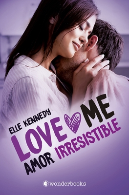 Amor Irresistible (Love Me 3) [Spanish] 8418509163 Book Cover