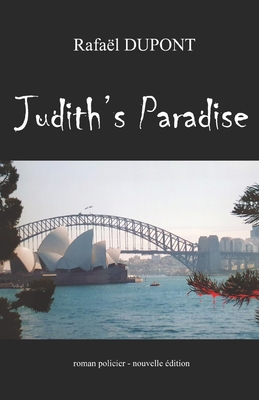Judith's Paradise [French] 2954293950 Book Cover