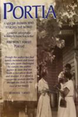 Portia: A Unique Woman Who Touches the World 0966353900 Book Cover