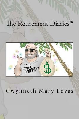 The Retirement Diaries 0995817006 Book Cover