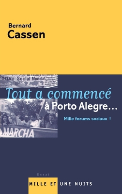 Tout a commencé à Porto Alegre... [French] 2842057910 Book Cover