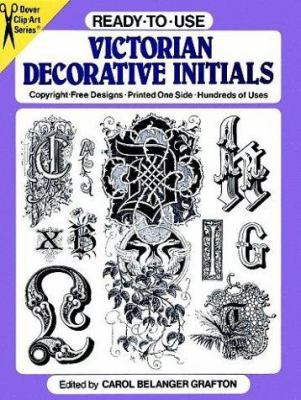 Ready-to-Use Victorian Decorative Initials (Cli... 0486259862 Book Cover