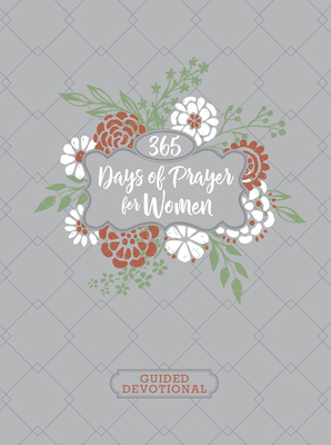 365 Days of Prayer for Women Ziparound Devotion... 1424560004 Book Cover