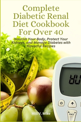 Complete Diabetic Renal Diet Cookbook For Over ...            Book Cover