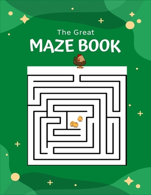 The great Maze Book: With 35 excellent mazes B0858V1ST4 Book Cover
