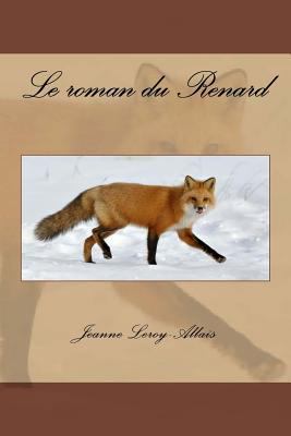 Le roman du Renard [French] 1530369495 Book Cover