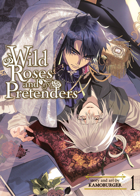 Wild Roses and Pretenders Vol. 1 B0D6XXM3V5 Book Cover