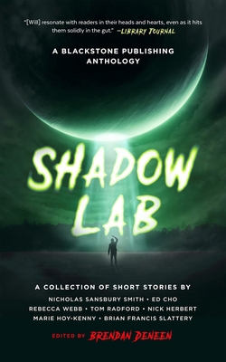 Shadow Lab: A Blackstone Publishing Anthology B0F56CS7GV Book Cover