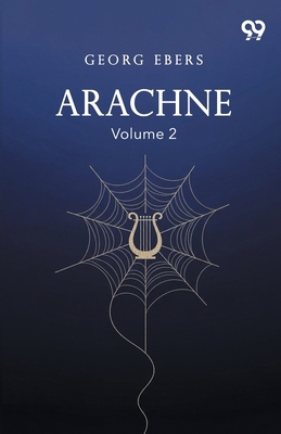 Arachne: Volume 2 9375553272 Book Cover