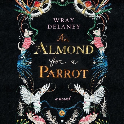 An Almond for a Parrot 1470839563 Book Cover