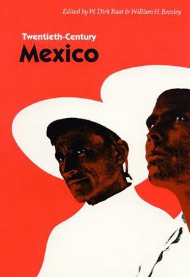 Twentieth-Century Mexico 0803289146 Book Cover