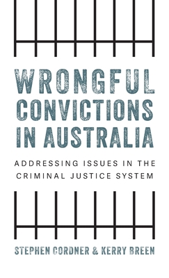 Wrongful convictions in Australia: Addressing i... 192306813X Book Cover