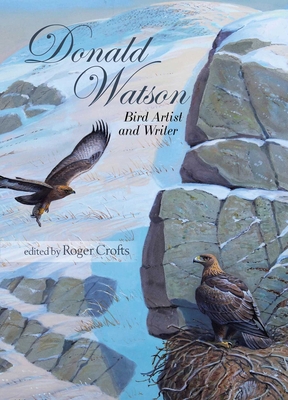 Donald Watson: Bird Artist and Writer 1849955921 Book Cover