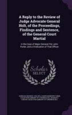 A Reply to the Review of Judge Advocate General... 1341550761 Book Cover