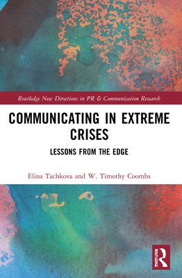 Communicating in Extreme Crises: Lessons from t... 0367556812 Book Cover