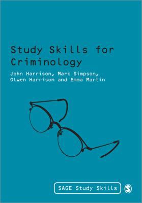 Study Skills for Criminology (SAGE Study Skills... 1412903238 Book Cover