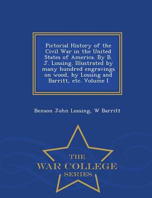 Pictorial History of the Civil War in the Unite... 1297475542 Book Cover