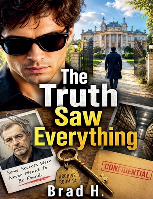 The Truth Saw Everything B0H6STXFRG Book Cover