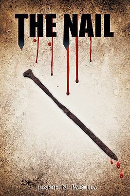The Nail 1609579178 Book Cover