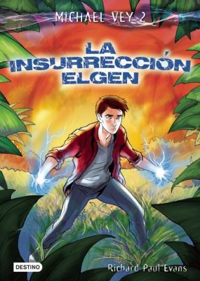 La Insurreccion Elgen = The Rise of the Elgen [Spanish] 6070714601 Book Cover