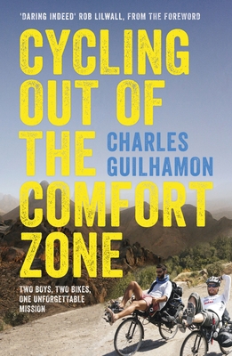 Cycling Out of the Comfort Zone: Two Boys, Two ... 0281077452 Book Cover