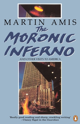 The Moronic Inferno and Other Visits to America 0140127194 Book Cover