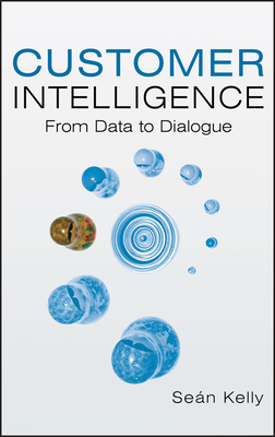 Customer Intelligence 0470018585 Book Cover