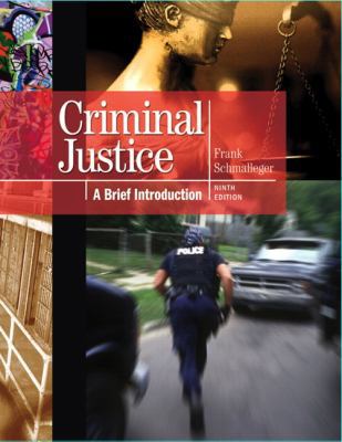 Criminal Justice: A Brief Introduction 0137069839 Book Cover
