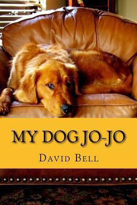 My Dog Jo-Jo 1720738084 Book Cover