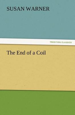 The End of a Coil 3847226185 Book Cover