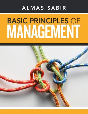 Basic Principles of Management 1543754988 Book Cover