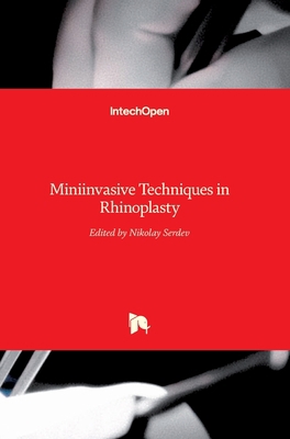Miniinvasive Techniques in Rhinoplasty 9535122606 Book Cover