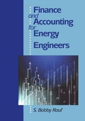 Finance and Accounting for Energy Engineers 143985193X Book Cover