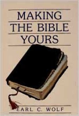 Making the Bible Yours 0834108925 Book Cover
