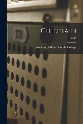 Chieftain; 1935 1014485487 Book Cover