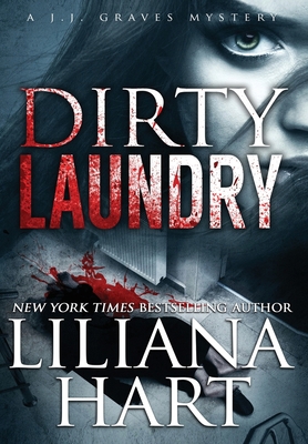 Dirty Laundry: A J.J. Graves Mystery 1951129148 Book Cover