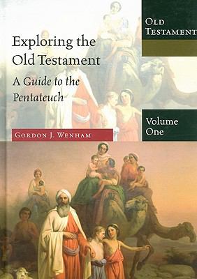 Exploring the Old Testament: A Guide to the Pen... 083082541X Book Cover