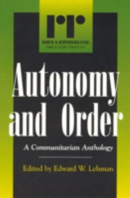 Autonomy and Order 0847697029 Book Cover