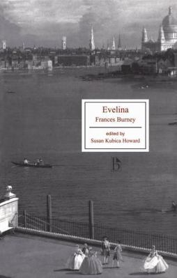 Evelina: Or, a Young Lady's Entrance Into the W... 155111237X Book Cover