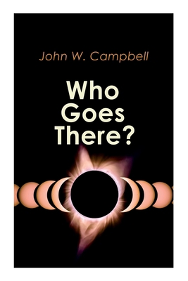 Who Goes There? 8027309190 Book Cover