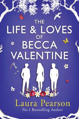 The Life and Loves of Becca Valentine [Large Print] 1836034466 Book Cover