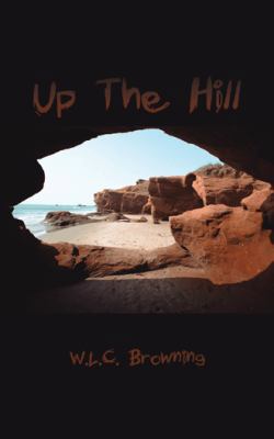 Up the Hill 1481775340 Book Cover