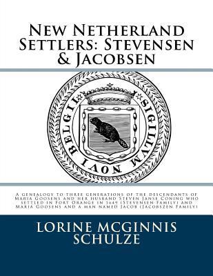 New Netherland Settlers: Stevensen & Jacobsen: ... 0968074472 Book Cover