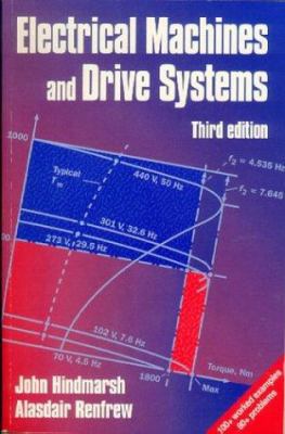 Electrical Machines and Drives 0750627247 Book Cover