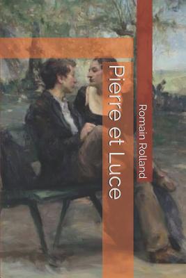 Pierre et Luce [French] 1079097678 Book Cover