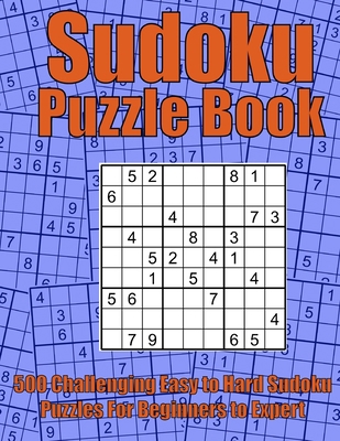 Challenging Easy to Hard Sudoku Puzzle Book: Re... B08WP2BF2J Book Cover