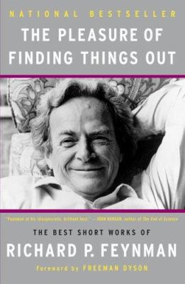 The Pleasure of Finding Things Out: The Best Sh... 0738203491 Book Cover